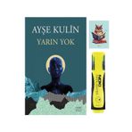 Everest Yayınları Yarın Yok - Ayşe Kulin - Sarı Fosforlu Kalem - Not Defter Seti -