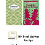 Everest Yayınları Yaslı Mızıka + Tuhaf Bir Yılbaşı Öyküsü + Bir Noel Şarkısı - Hayır