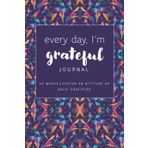 Every day, I'm Grateful Journal | 52 Weeks to Foster an Attitude of Daily Gratitude | 3 Minutes A Day | One Year of Gratitude [Thankful for Birds]