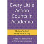 Every Little Action Counts in Academia: 52 weeks of actions to foster a supportive, collaborative, and inclusive academic environment