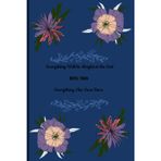 Everything Will Be Alright in the End – Until Then, Everything Else Goes Here: A Dated Blank Journal for Thoughts, Worries & Hope