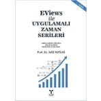 EViews ile Uygulamalı Zaman Serileri - Aziz Kutlar