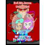 Evil Ms.Jenna Unleashed