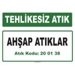 Evim Shopping A-200138 1 Ahşap Atıklar Uyarı Levhası