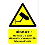 Evim Shopping GI 5033 DİKKAT Bu site 24 saat kamera ile izlenmektedir Uyarı Levhası
