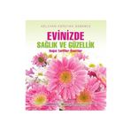 Evinizde Sağlık ve Güzellik - Aslıhan Koruyan Sabancı