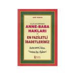 Evlatlar Üzerindeki Anne - Baba Hakları ve En Faziletli İbadetlerimiz Dua-153 - H. Arif Pamuk
