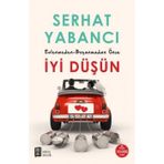 Evlenmeden Boşanmadan İyi Düşün - Serhat Yabancı