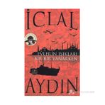 EVLERIN IŞIKLARI BIR YANIP BIR SÖNERKEN - İCLAL AYDIN