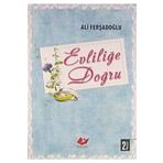 EVLİLİĞE DOĞRU - ALI FERŞADOĞLU