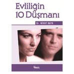 EVLİLİĞİN 10 DÜŞMANI - NIHAT KAYA