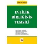 EVLILIK BİRLİĞİNİN TEMSILI - AYŞE HAVUTÇU