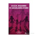 EVLILIK BOŞANMA VE ÇOCUKLARIN UYUMU - ROBERT E. EMERY