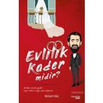 Evlilik Kader Midir - Mehmet Yıldız