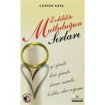 EVLILIKTE MUTLULUĞUN SIRLARI İYİ GÜNDE KÖTÜ GÜNDE DAIMA EŞİMLE BIRLIKTE OLACAĞIM - CANTEN KAYA
