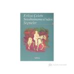 EVLIYA ÇELEBI SEYAHATNAMESI - GENEL