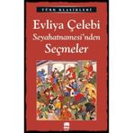 Evliya Çelebi Seyahatnamesi' nden - Seçmeler