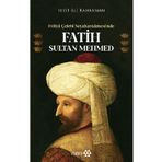 Evliya Çelebi Seyahatnamesi'nde Fatih Sultan Mehmed - Yeditepe Yayınevi
