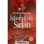 EVLIYA ÇELEBI SEYAHATNAMESINDE İSTANBUL'UN SIRLARI - RAŞIT GÜNDOĞDU
