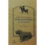EVLIYA ÇELEBI'NIN GÖZÜYLE KAHRAMANMARAŞ VE ÇEVRESI - EJDER OKUMUŞ