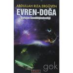 EVREN - DOĞA VARLIĞIN KENDİLİĞİNDENLİĞİ - ABDULLAH RIZA ERGÜVEN