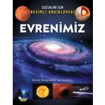 Evrenimiz / Çocuklar İçin Resimli Ansiklopedi