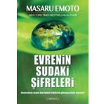 Evrenin Sudaki Şifreleri - Masaru Emoto