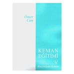 Evrensel Basım Yayın Evrensel M. Ömer Can Keman Eğitimi Metodu 5