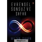 Evrensel Sonsuz ve Sıfır / Metin Şahin