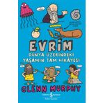 Evrim Dünya Üzerindeki Yaşamın Tam Hikayesi - Glenn Murphy