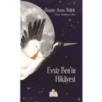 Evsiz Ben’in Hikâyesi Nesil Çocuk Özgür Aras Tüfek