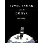 Evvel Zaman İçinde Dünya - Isabelle Grunberg