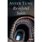 Evvelotel - Saklı - Ayfer Tunç