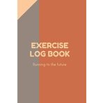 Exercise Log Book | Daily Exercise Journal: Fitness Planner Log Book | 6 x 9 | Workout Planner Journal Weight Loss (EXERCISE LB, Band 6)