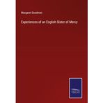 Experiences of an English Sister of Mercy