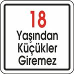 Extra Fix 12x12 cm Pvc 18 Yaşından Küçük Giremez Uyarı Levhası