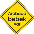 Extra Fix 12x12 cm Pvc Arabada Bebek Var Uyarı Levhası