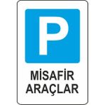 Extra Fix 16x24 cm Pvc Misafir Araçlar Uyarı Levhası