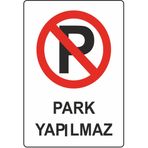 Extra Fix 16x24 cm Pvc Park Yapılmaz Uyarı Levhası