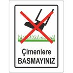 Extra Fix 25x35 cm Pvc Çimlere Basmayınız Uyarı Levhası