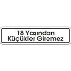 Extra Fix 7x24 cm Pvc 18 Yaş Küçük Giremez Levhası