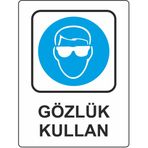 Extra Fix Pvc Gözlük Kullan Uyarı Levhası