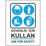 Extra Fix Pvc Güvenlik İçin Kullan Uyarı Levhası