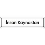 Extra Fix Pvc İnsan Kaynakları Uyarı Levhası