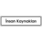 Extra Fix Pvc İnsan Kaynakları Uyarı Levhası