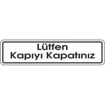 Extra Fix Pvc Lütfen Kapıyı Kapatınız Uyarı Levhası