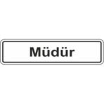 Extra Fix Pvc Müdür Uyarı Levhası