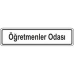 Extra Fix Pvc Öğretmenler Odası Uyarı Levhası