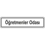 Extra Fix Pvc Öğretmenler Odası Uyarı Levhası