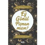 Ey Gönül Pişman Mısın - Ali Kuşçu - Çelik Yayınevi